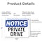 Signmission Private Drive OSHA Notice Sign, Aluminum, 10in W x 7in L, 2PK OS-2PACK-NS-A-710-L-17810 - alternate 6